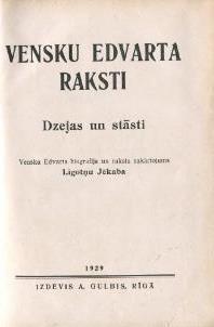 Vensku Edvarta raksti. Dzejas un stāsti (Paperback)