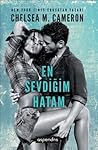 En Sevdiğim Hatam by Chelsea M. Cameron