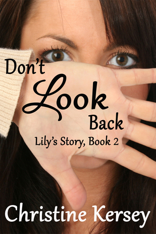 Don't Look Back (Lily's Story, #2)