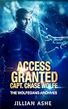 Access Granted by Jillian Ashe