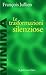 Le trasformazioni silenziose