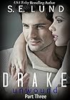 Drake Unwound 3