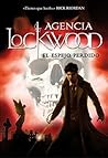 El espejo perdido by Jonathan Stroud