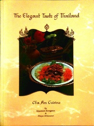 The Elegant Taste of Thailand: Cha Am Cuisine (Paperback)