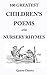 100 Greatest Children's Poems and Nursery Rhymes: Classic Poems for Children from the World's Best-Loved Authors