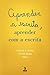 Aprender a escrita, aprende...