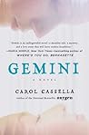 Gemini by Carol Cassella