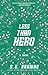 Less Than Hero