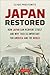 Japan Restored: How Japan C...