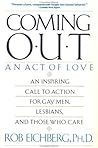 Coming Out: An Act of Love