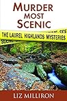 Murder Most Scenic by Liz Milliron