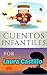 Cuentos Infantiles: Cuatro fantásticos cuentos infantiles de aventuras, animales y exploradores (Cuentos infantiles, cuentos para niños nº 1) (Spanish Edition)