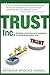 TRUST Inc.,: 52 Weeks of Activities and Inspirations for Building Workplace Trust