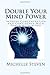 Double Your Mind Power: Imp...