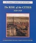 The Rise of the Cities: 1820-1920