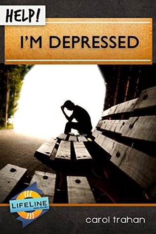 Help! I'm Depressed (Kindle Edition)