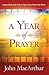 A Year of Prayer: Approaching God with an Open Heart Week After Week