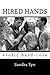 HIRED HANDS (erotic hard-core)