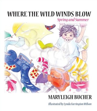 Where the Wild Wind Blows Spring and Summer