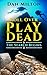 Roll Over Play Dead: The Search Begins (Ernie Donald Thrillers Book 1)