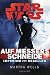 Star Wars Imperium und Rebellen 1: Auf Messers Schneide