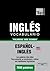 Vocabulario español-inglés americano - 7000 palabras más usadas (Spanish collection nº 165) (Spanish Edition)