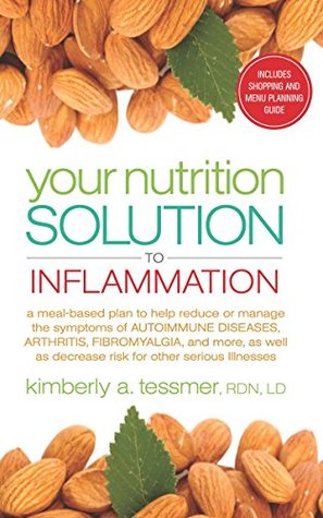 Your Nutrition Solution to Inflammation (Kindle Edition)