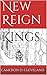 New Reign (Kings Book 1)