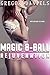 Magic 8-Ball: Rejuvenation (Gender Transformation Erotica)