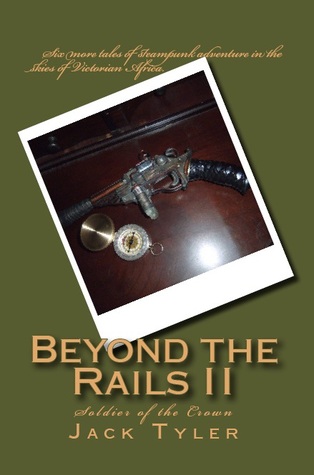 Soldier of the Crown (Beyond the Rails #2)