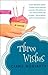 Three Wishes by Liane Moriarty