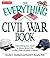 The Everything Civil War Book by Brooke C. Stoddard