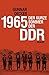 1965: Der kurze Sommer der DDR (German Edition)