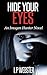 Hide Your Eyes (Imogen Hunter, #1)