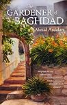 The Gardener of Baghdad