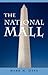 National Mall: The Complete...