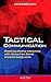 Tactical Communication First Responder Edition