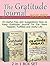 The Gratitude Journal Box Set: 35 Useful Tips and Suggestions How to Keep Gratitude Journal for Far More Happier, Fulfilled and Joyful Life (The Gratitude ... gratitude stories, gratitude and trust)