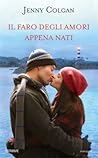 Il faro degli amori appena nati by Jenny Colgan