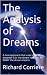 The Analysis of Dreams: A n...