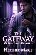 The Gateway of Light and Darkness