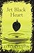 Jet Black Heart by Teresa Flavin