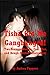 Tisha Got Me Gangbanged! (Two Younger Women, Four Men, and Rough Double Penetration): A Reluctant Gangbang Erotica Story