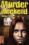 Murder weekend