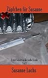 Zäpfchen für Susanne: Erster Schritt in die weiße Erotik (German Edition) Zäpfchen für Susanne: Erster Schritt in die weiße Erotik (German Edition)
