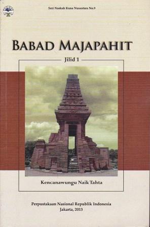 Babad Majapahit Jilid 1: Kencanawungu Naik Tahta