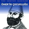 Ömer'in Çocukluğu by Muallim Naci Ömer'in Çocukluğu by Muallim Naci