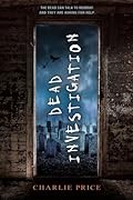 Dead Investigation