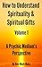 How to Understand Spirituality & Spiritual Gifts, A Psychic Medium’s Perspective