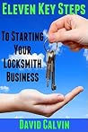 Eleven Key Steps to Starting Your Locksmith Business